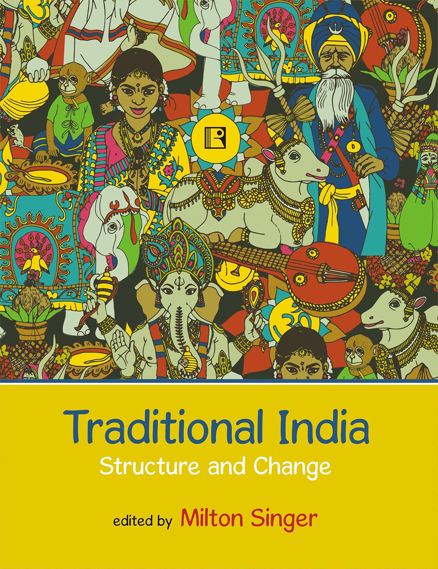 TRADITIONAL INDIA: Structure and Change - Retail Maharaj