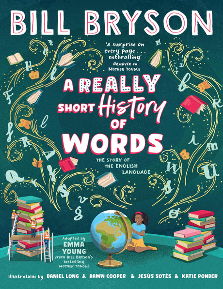 A Really Short History of Words: An illustrated edition of the bestselling book about the English language - Retail Maharaj
