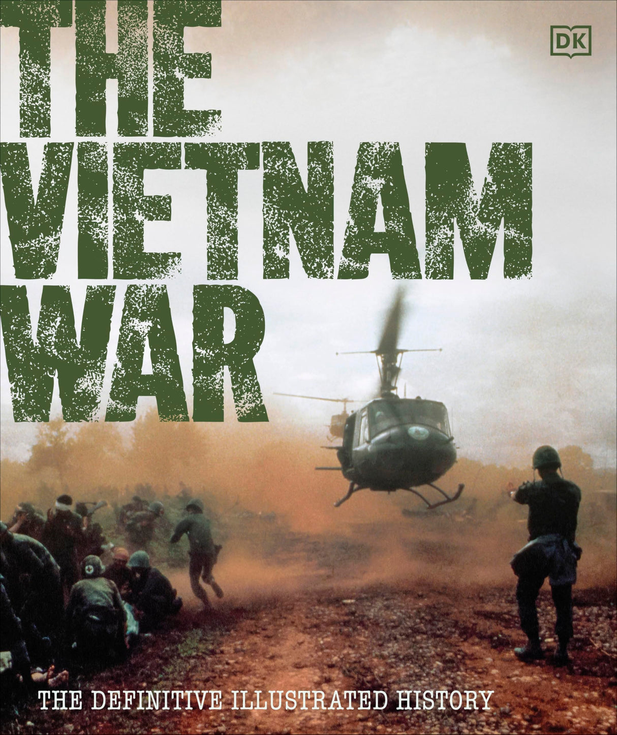 The Vietnam War: The Definitive Illustrated History - Retail Maharaj
