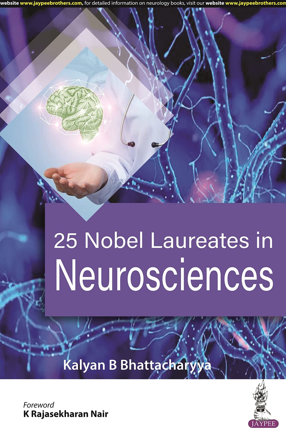 25 NOBEL LAUREATES IN NEUROSCIENCES