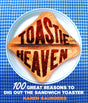 Toastie Heaven: 100 great reasons to dig out the sandwich toaster - Retail Maharaj