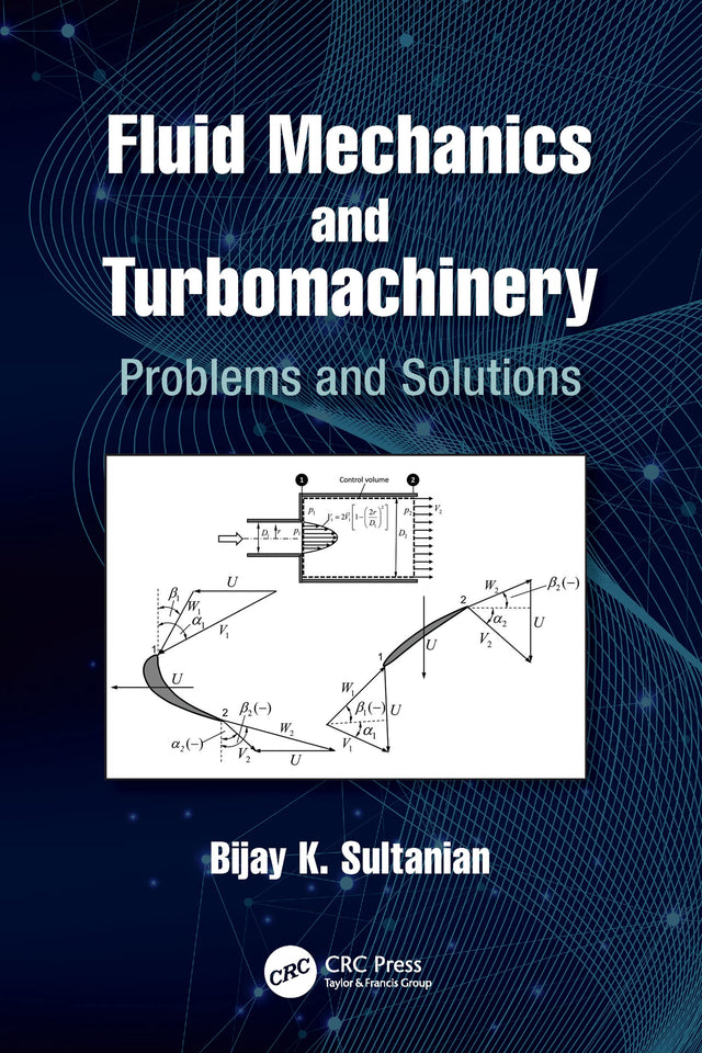 Fluid Mechanics and Turbomachinery: Problems and Solutions - Retail Maharaj