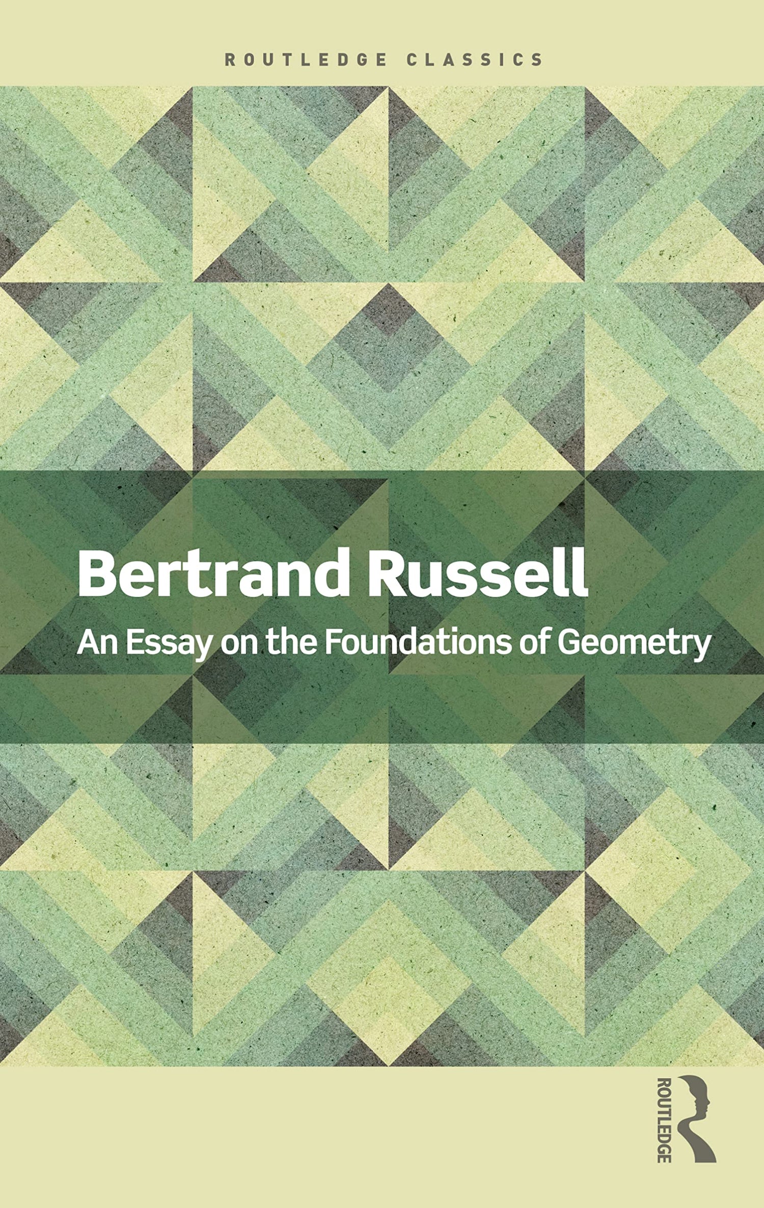 An Essay on the Foundations of Geometry (Routledge Classics) - Retail Maharaj
