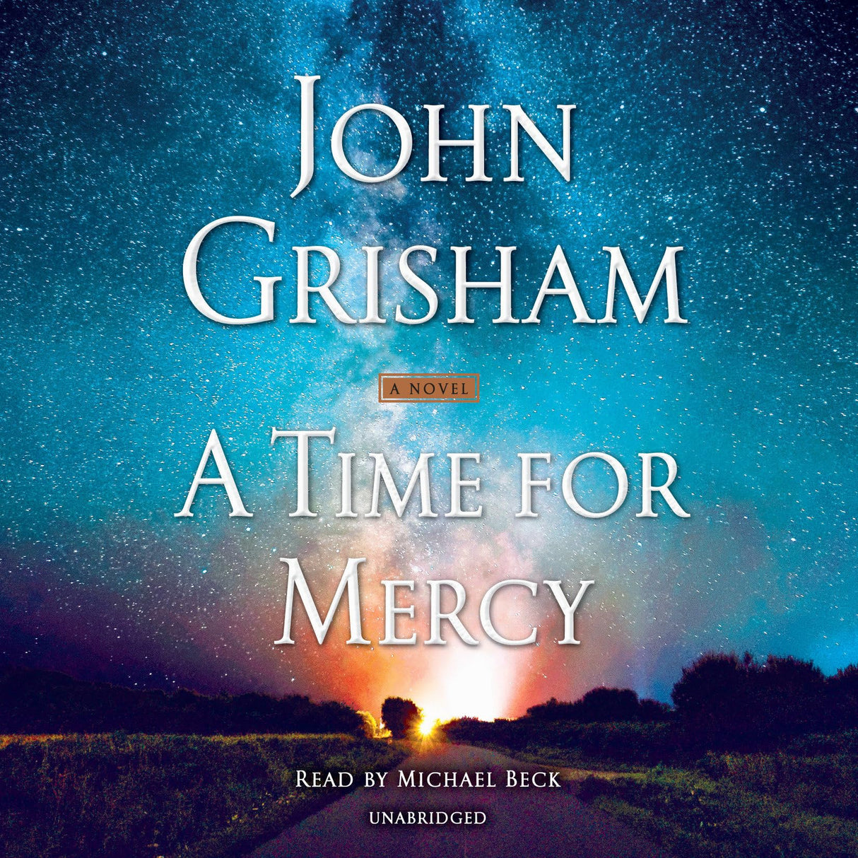 A Time for Mercy: A Jack Brigance Novel: 3 (Jake Brigance)