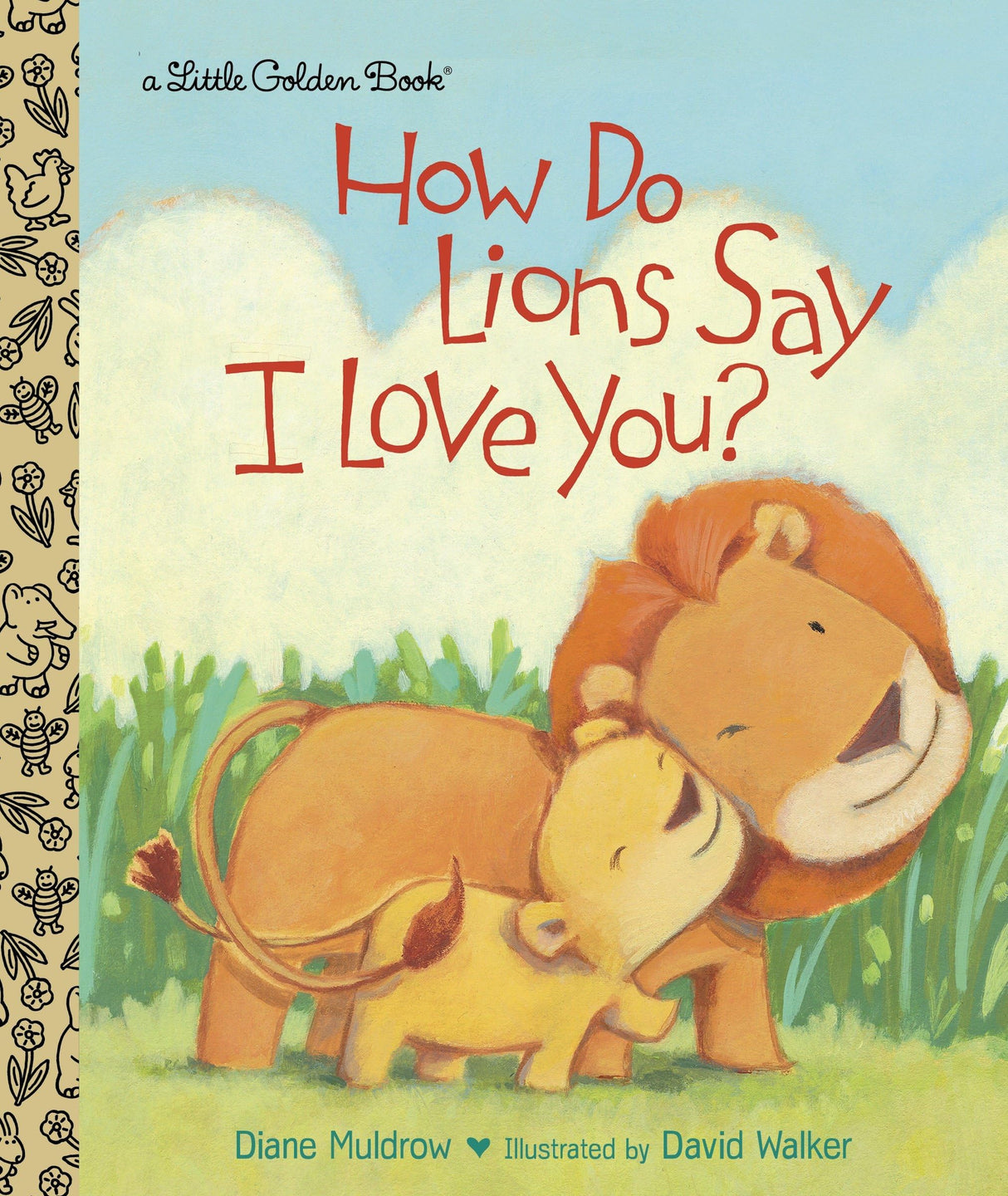How do Lions Say I Love You? (Little Golden Book)
