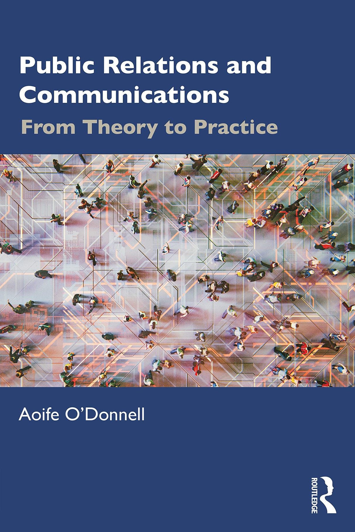 Public Relations and Communications: From Theory to Practice - Retail Maharaj