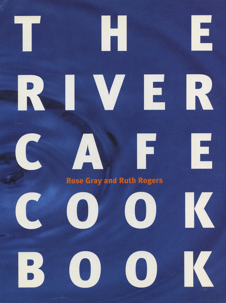 The River Cafe Cookbook - Retail Maharaj