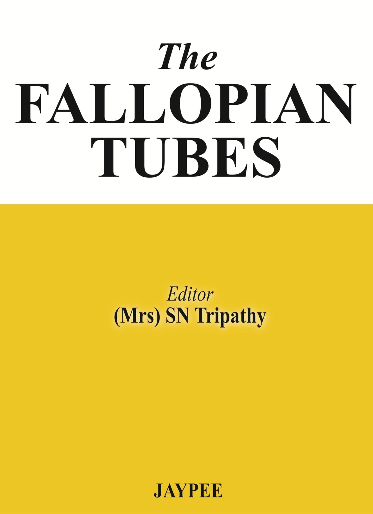 THE FALLOPIAN TUBES