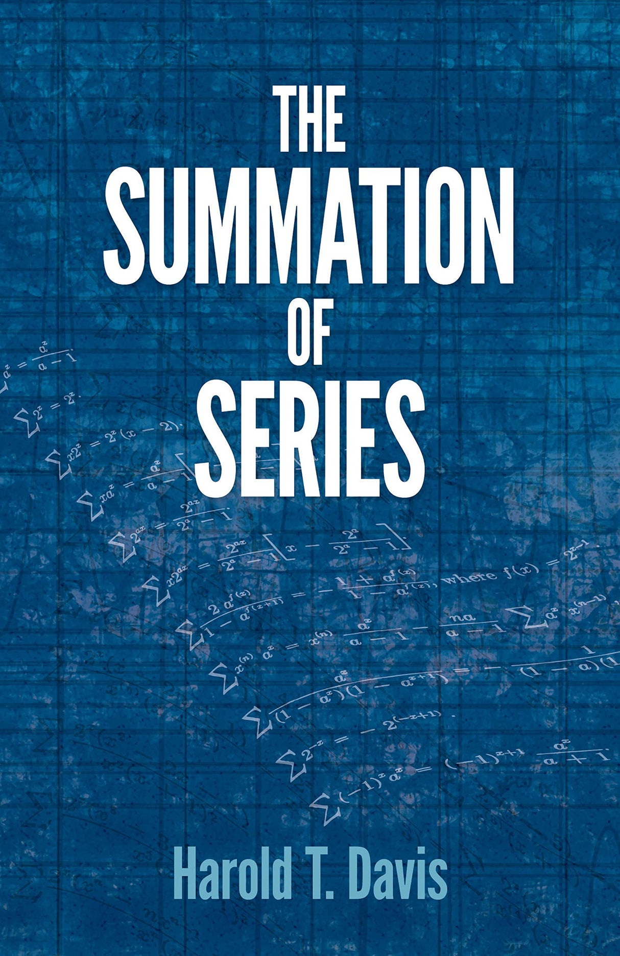 The Summation of Series (Dover Books on Mathematics) - Retail Maharaj