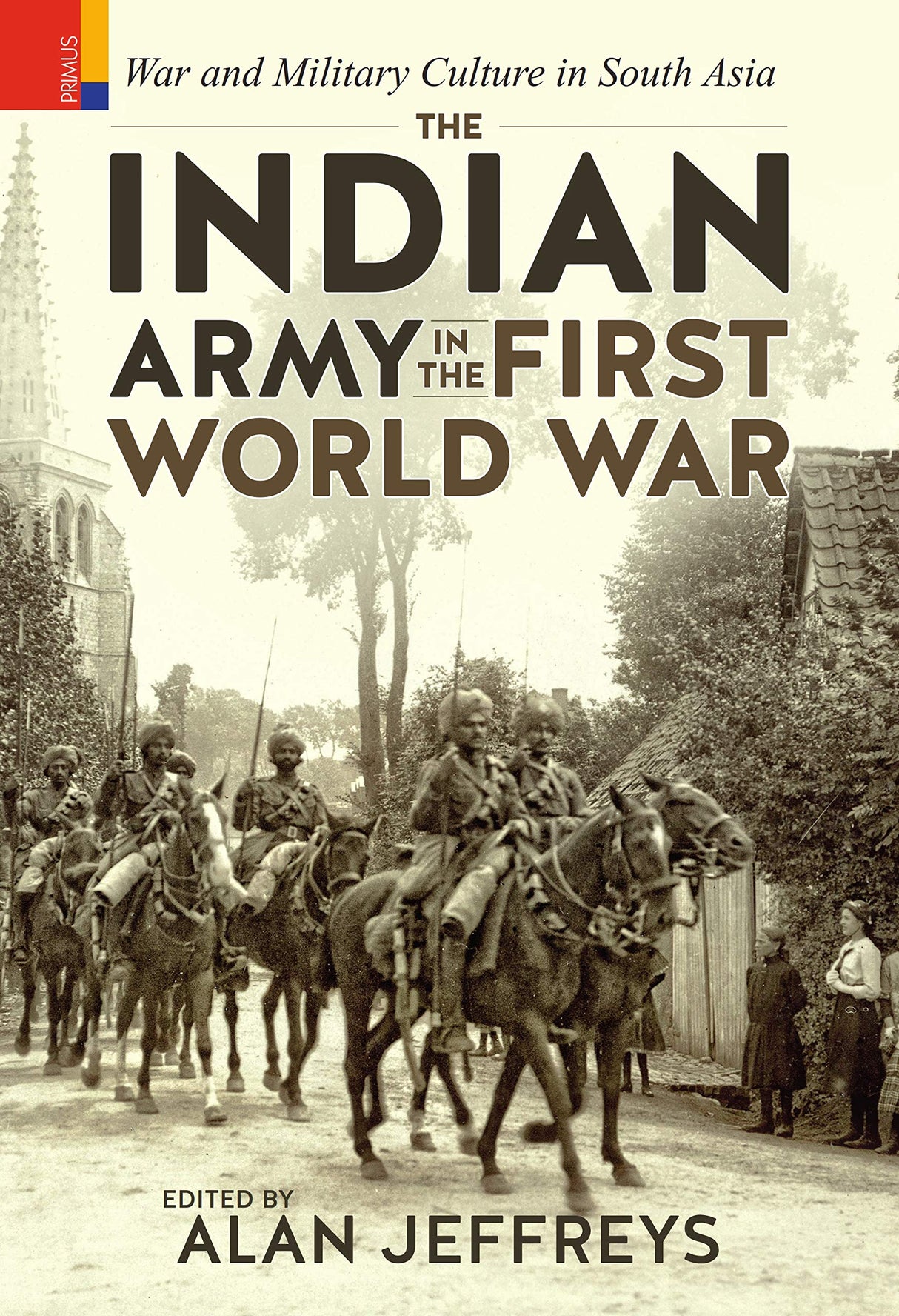 The Indian Army In The First World War - Retail Maharaj