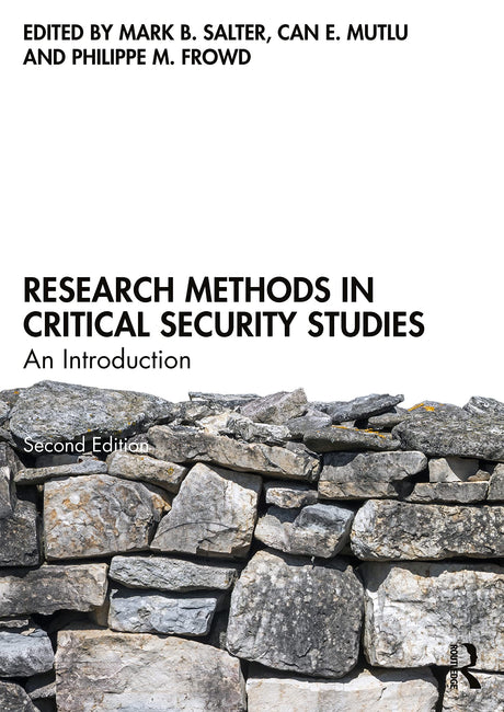 Research Methods in Critical Security Studies: An Introduction - Retail Maharaj