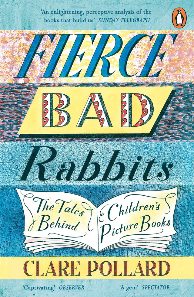 Fierce Bad Rabbits: The Tales Behind Children's Picture Books - Retail Maharaj