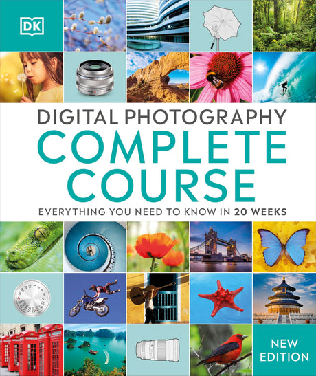 Digital Photography Complete Course: Everything You Need to Know in 20 Weeks - Retail Maharaj