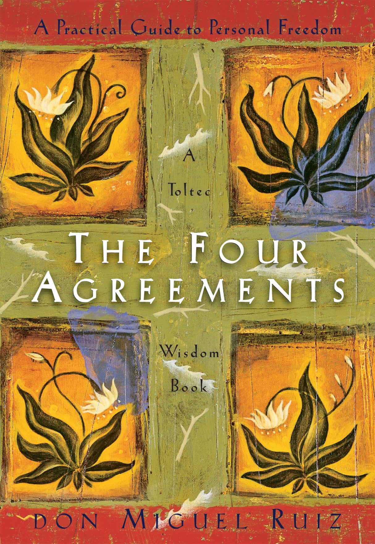 The Four Agreements: A Practical Guide to Personal Freedom - Retail Maharaj