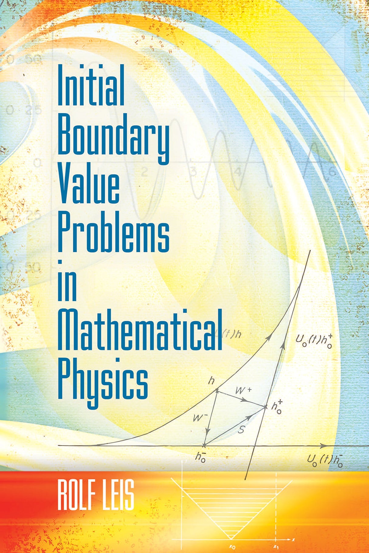 Initial Boundary Value Problems in Mathematical Physics (Dover Books on Mathematics) - Retail Maharaj