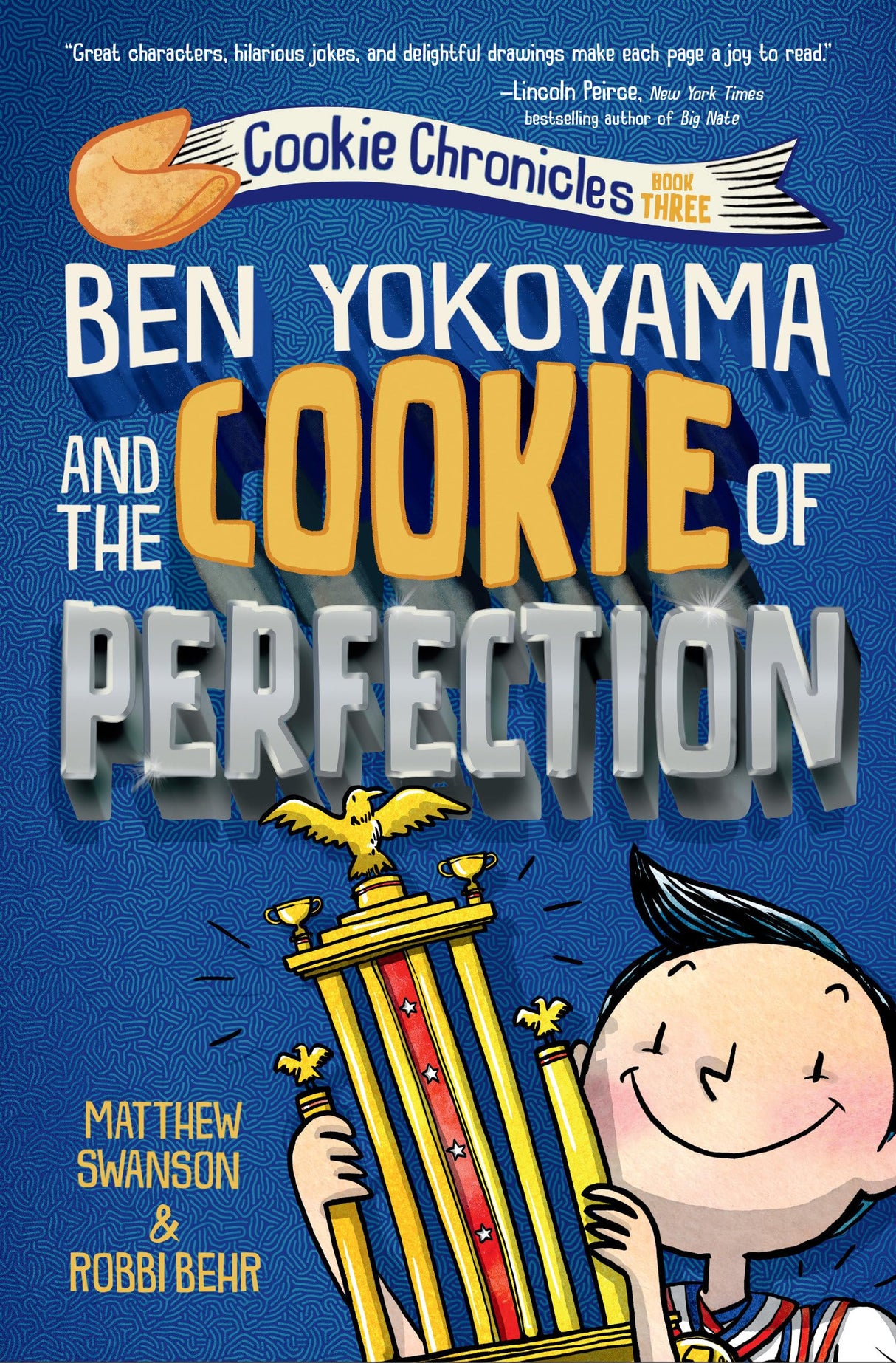 Ben Yokoyama and the Cookie of Perfection: 3 (Cookie Chronicles)