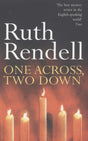 One Across, Two Down: a wonderfully creepy suburban thriller from the award-winning Queen of Crime, Ruth Rendell - Retail Maharaj