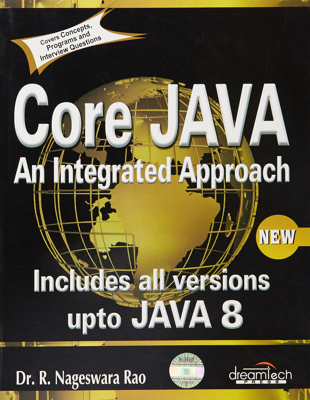 Core Java: An Integrated Approach, New: Includes All Versions upto Java 8 - Retail Maharaj