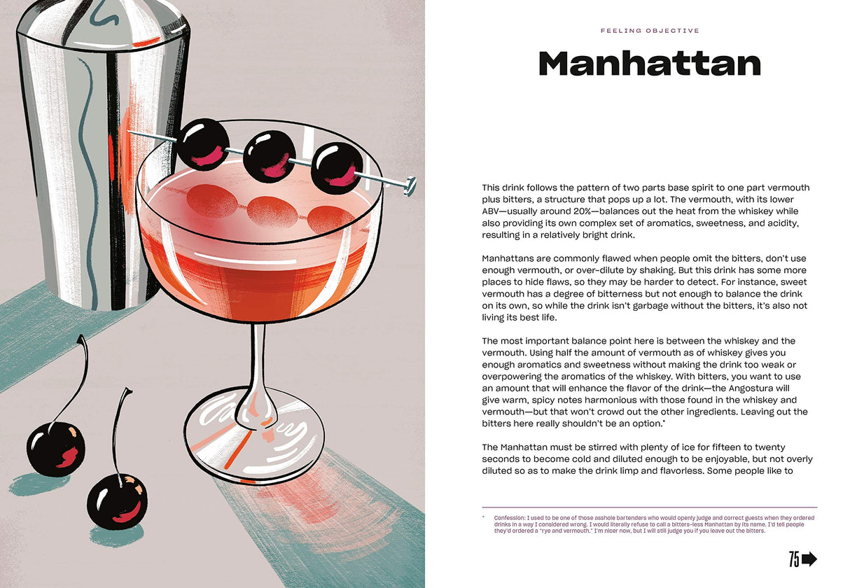 Drink What You Want: The Subjective Guide to Making Objectively Delicious Cocktails