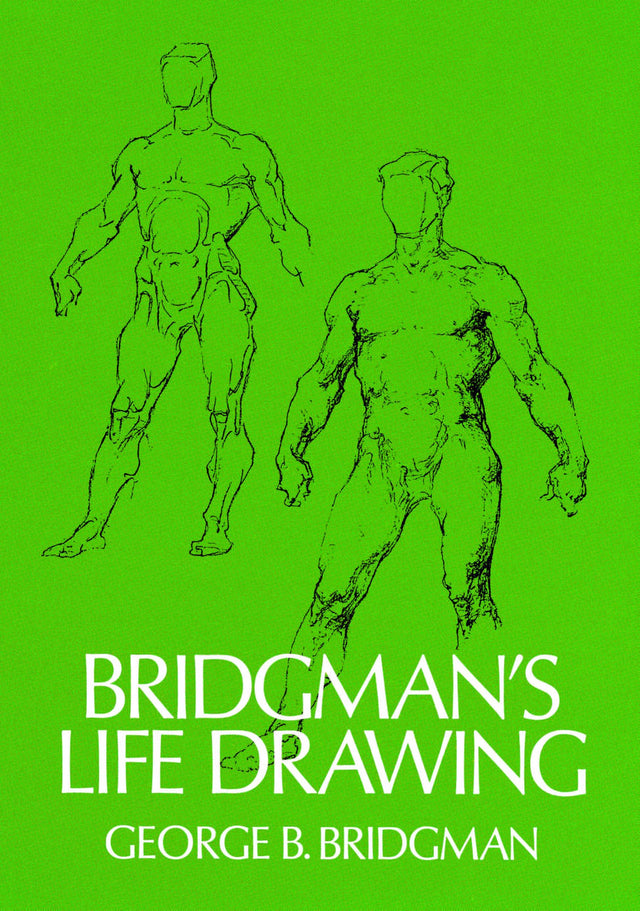 Bridgman's Life Drawing (Dover Anatomy for Artists) - Retail Maharaj