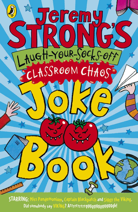 Jeremy Strong's Laugh-Your-Socks-Off Classroom Chaos Joke Book - Retail Maharaj
