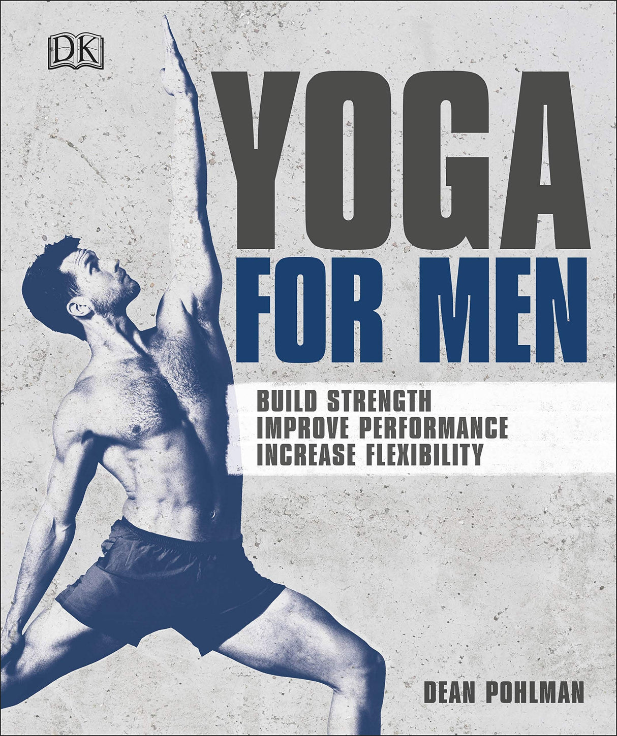 Yoga For Men: Build Strength, Improve Performance, Increase Flexibility - Retail Maharaj