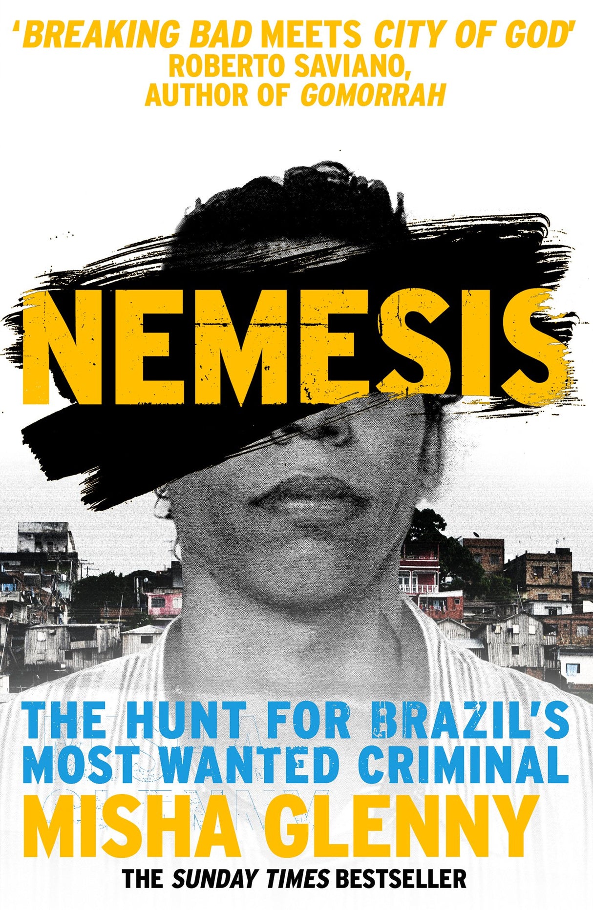 Nemesis: The Hunt for Brazil’s Most Wanted Criminal - Retail Maharaj