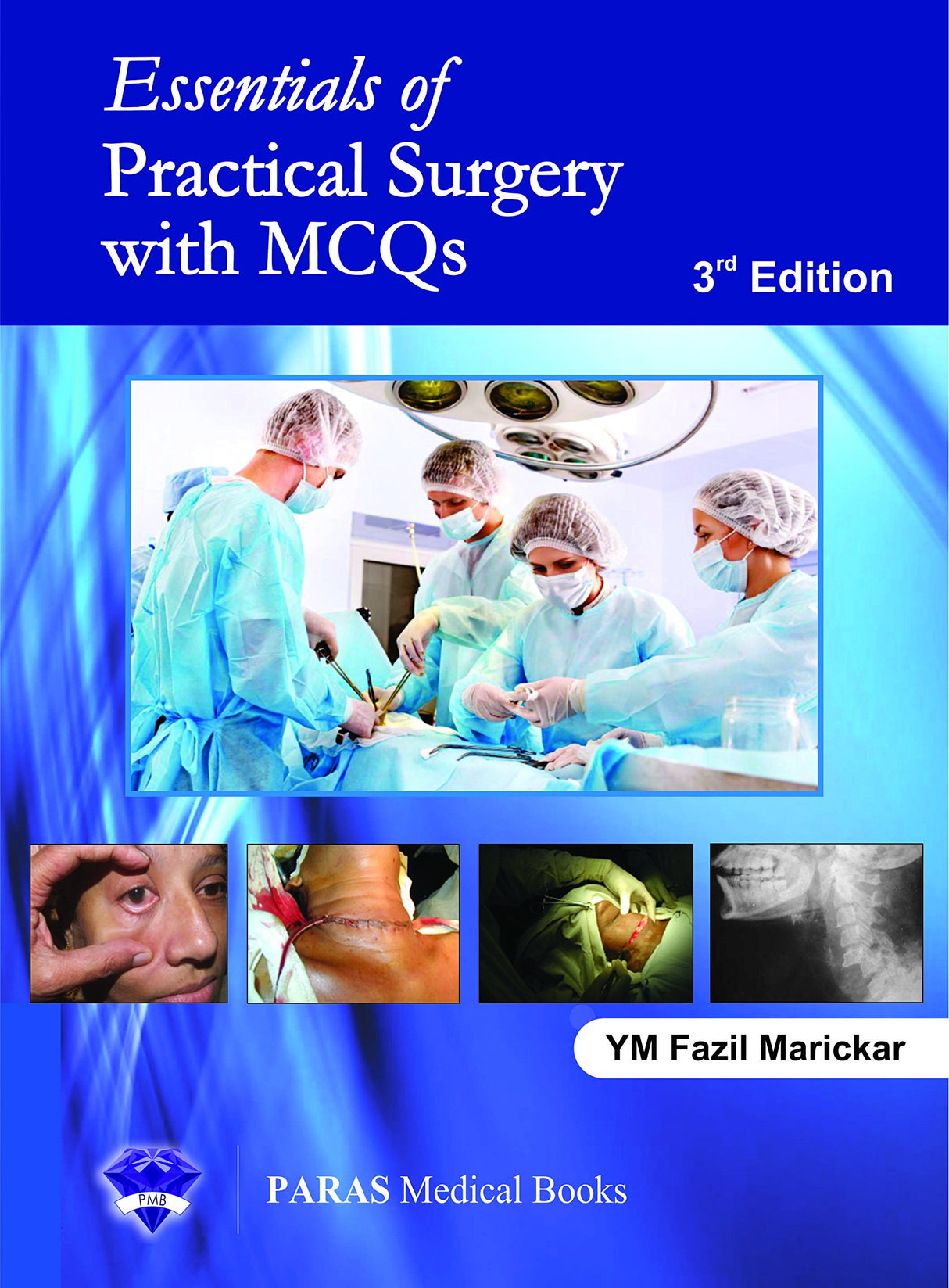Essentials of Practical Surgery with MCQs 3rd / 2016