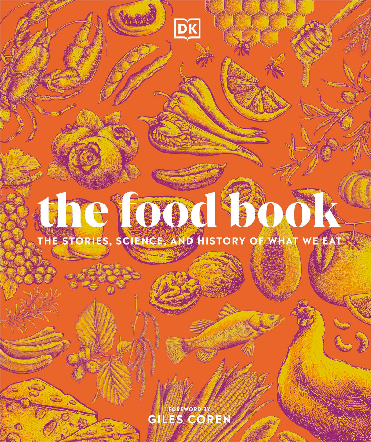 The Food Book: The Stories, Science, and History of What We Eat - Retail Maharaj