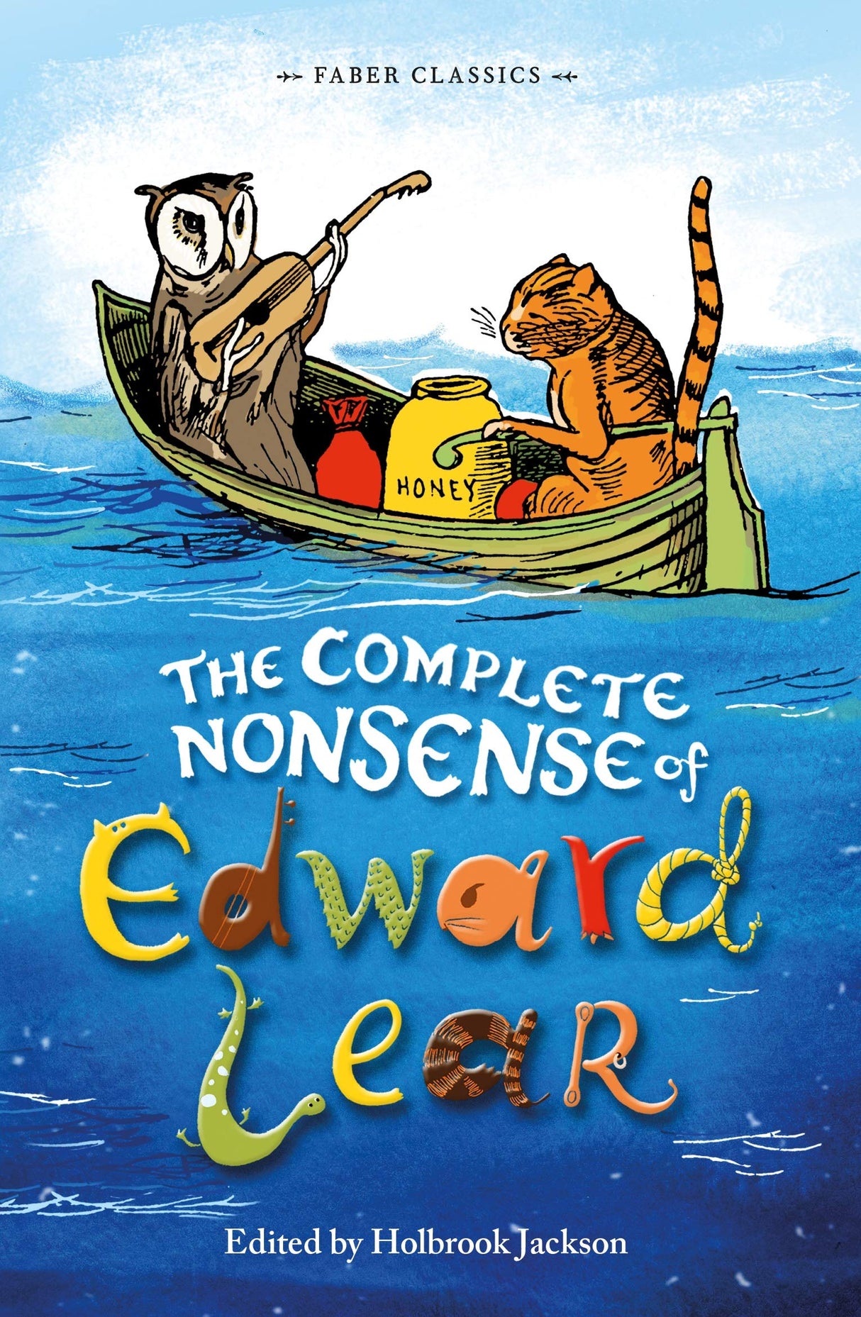 The Complete Nonsense of Edward Lear (Faber Children's Classics)