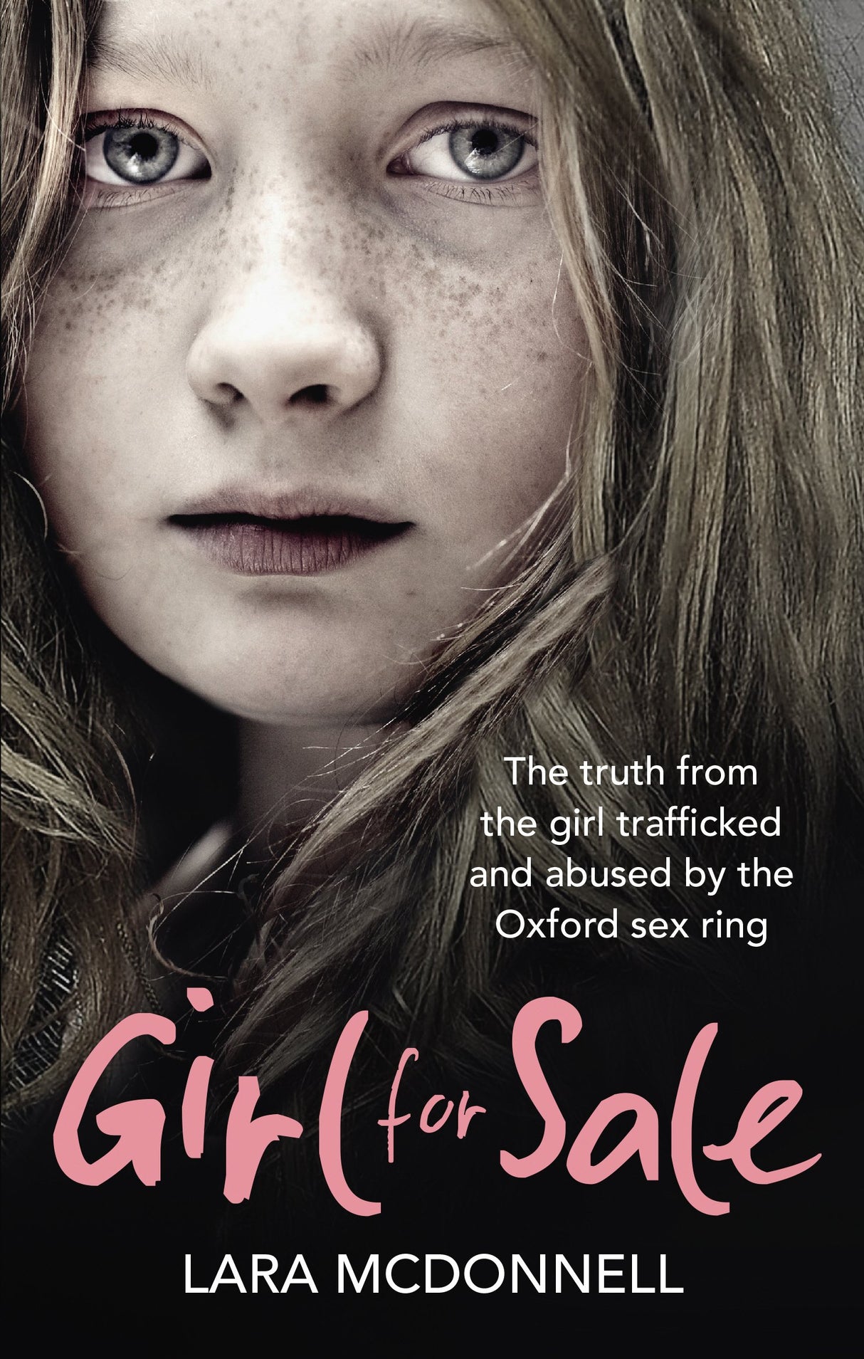 Girl for Sale: The shocking true story from the girl trafficked and abused by Oxford’s evil sex ring - Retail Maharaj