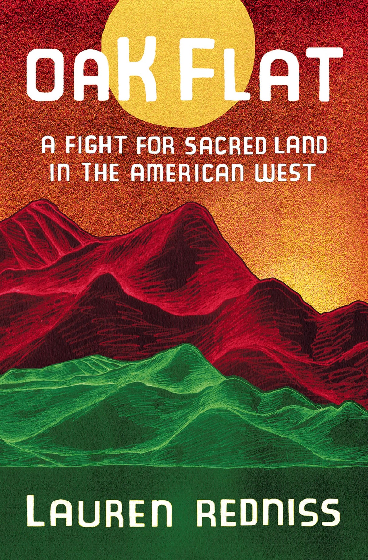 Oak Flat: A Fight for Sacred Land in the American West - Retail Maharaj