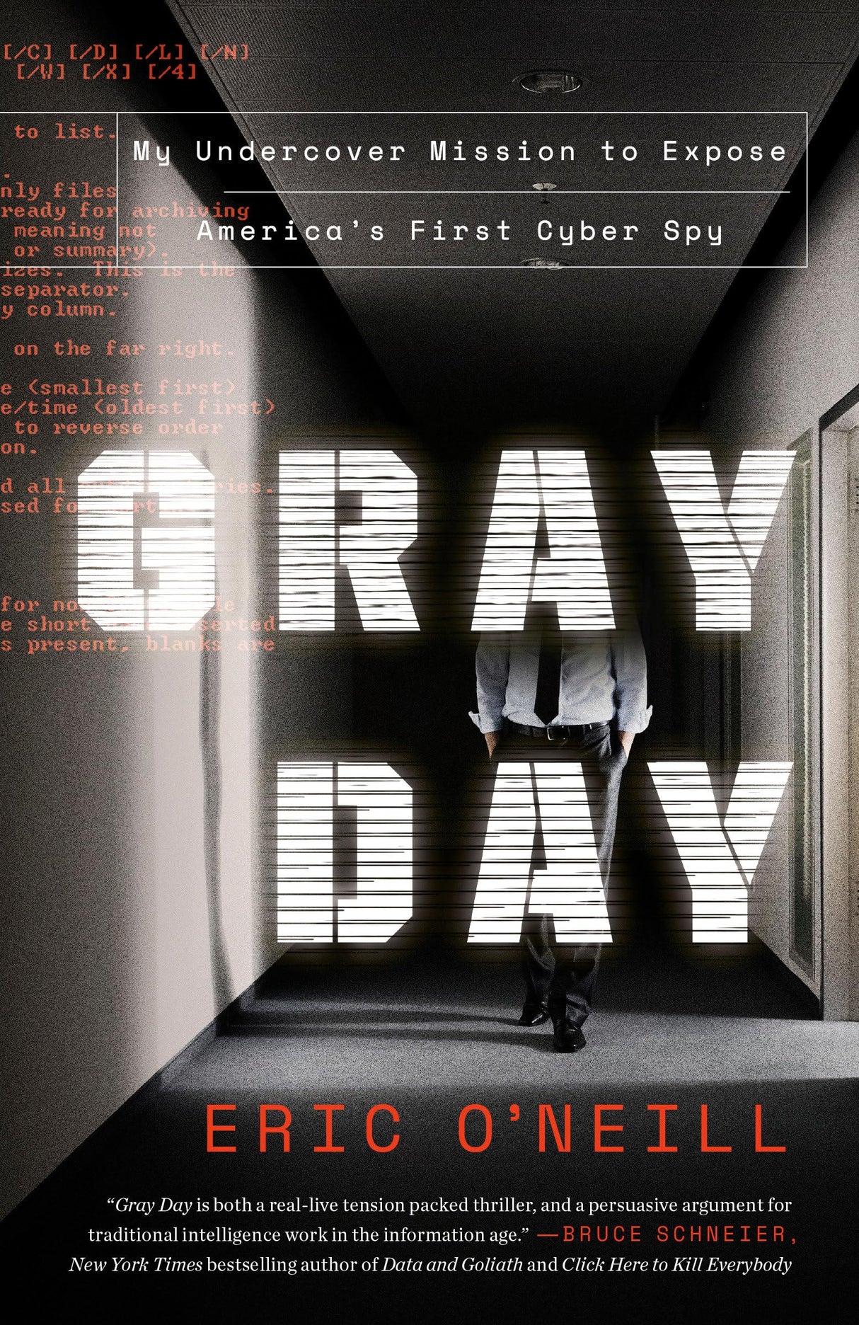Gray Day Gray Day: My Undercover Mission to Expose America's First Cyber Spy