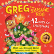 Greg the Sausage Roll: 12 Days of Christmas - Retail Maharaj