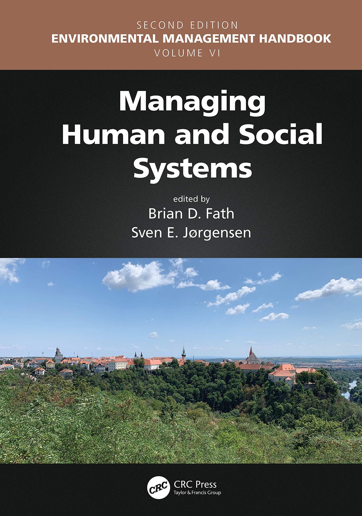 Managing Human and Social Systems (Environmental Management Handbook, Second Edition, Six-Volume Set) - Retail Maharaj