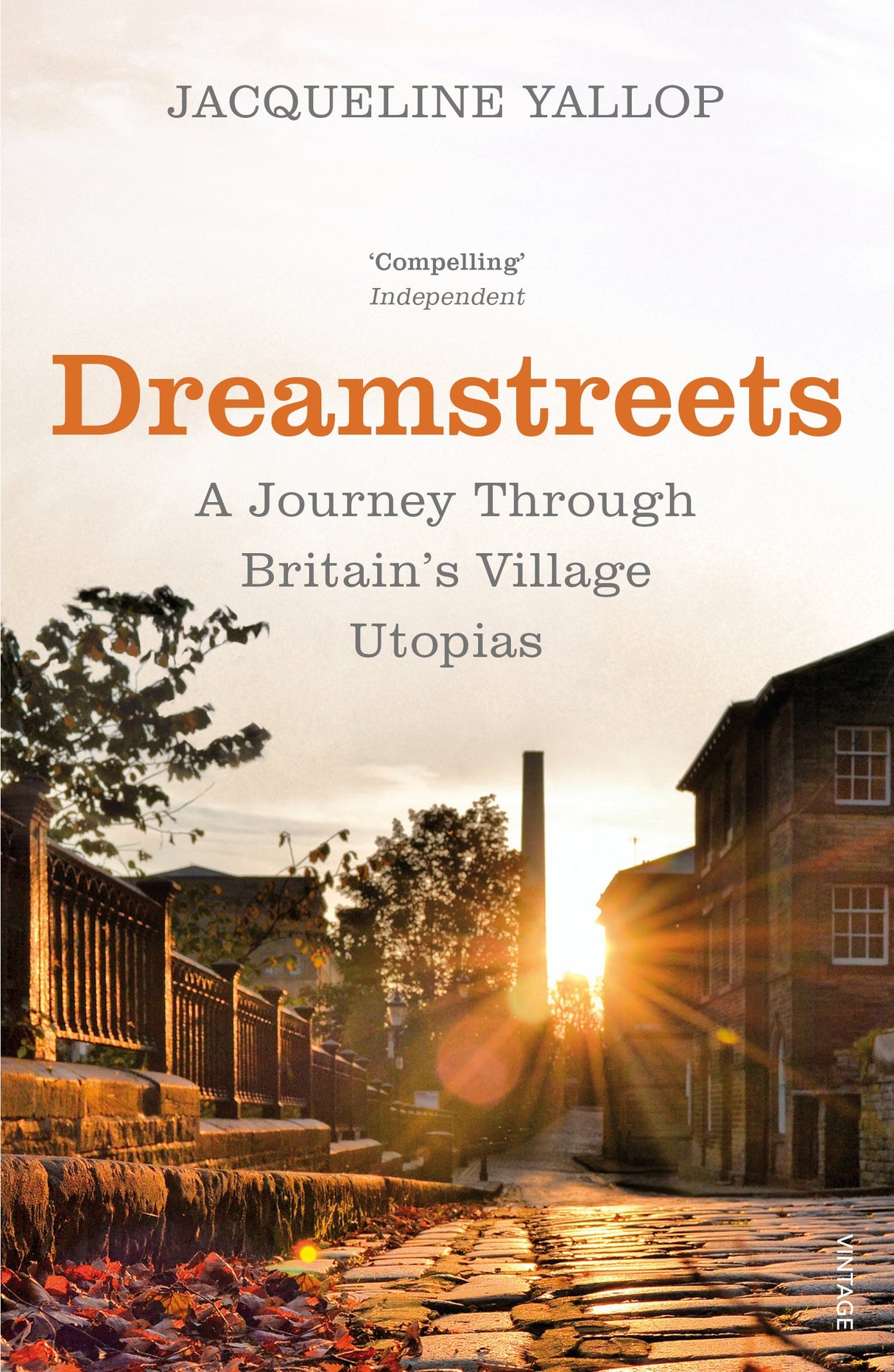 Dreamstreets: A Journey Through Britain’s Village Utopias - Retail Maharaj