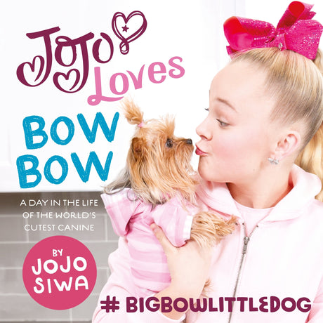 JoJo Loves BowBow: A Day in the Life of the World's Cutest Canine - Retail Maharaj