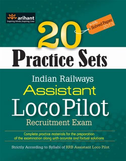 20 Practice Sets Indian Railway Assistant Loco Pilot Practice Recruitment Exam by Arihant - Retail Maharaj