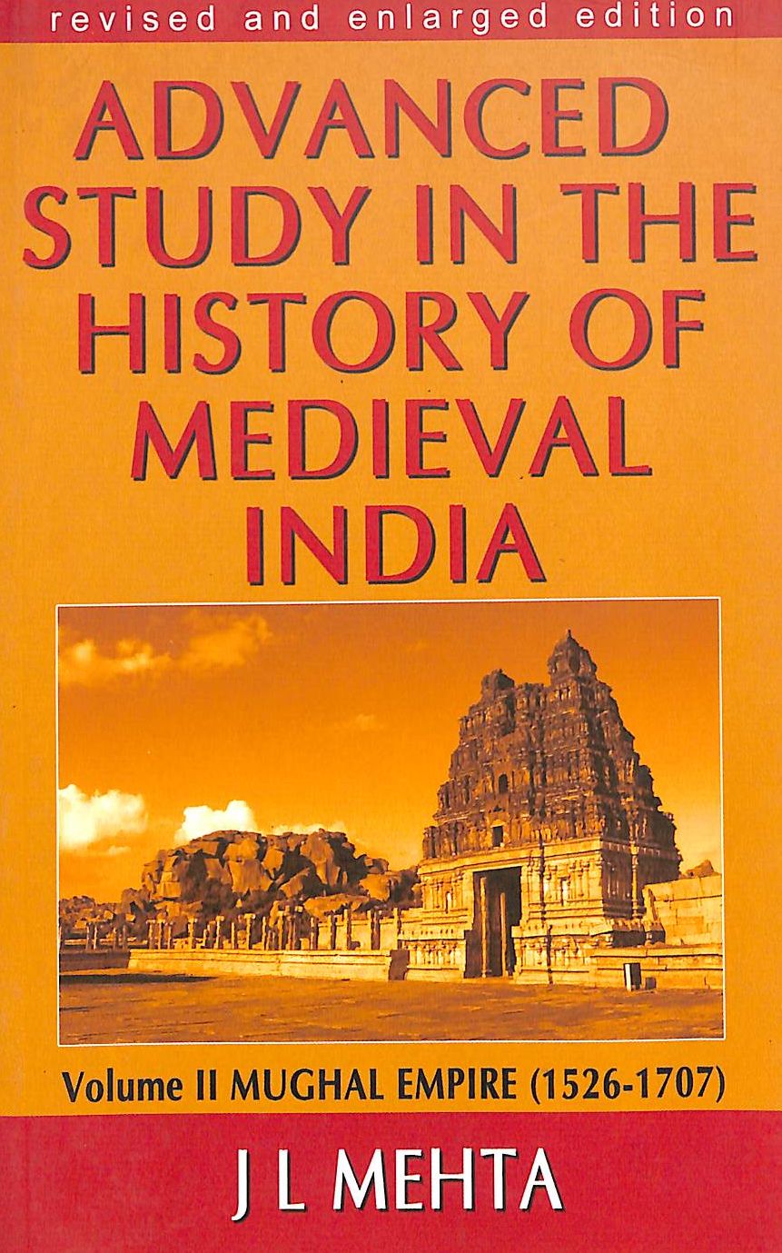 Advanced Study In The History Of Medieval India Vol. 2 - Retail Maharaj