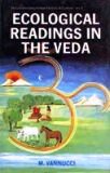 Ecological readings in the Veda: matter, energy, life, with a foreword by Kapila Vatsyayan - Retail Maharaj