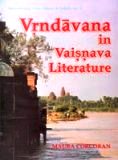 Vrndavana in Vaisnava literature: history-mythology-symbolism, with a foreword by R.C. Sharma - Retail Maharaj