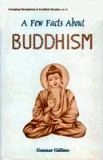 A few facts about Buddhism