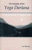 The integrity of the yoga darsana: a reconsideration of classical yoga