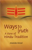 Ways to truth: a view of Hindu tradition