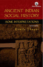 Ancient Indian Social History Some Interpretations - Retail Maharaj