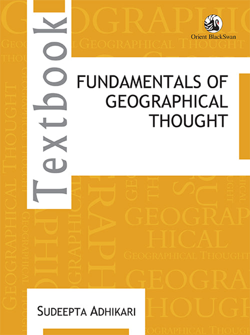 Fundamentals of Geographical Thought - Retail Maharaj