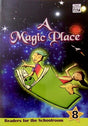 A Magic Place: Readers for the Schoolroom 8 - Retail Maharaj