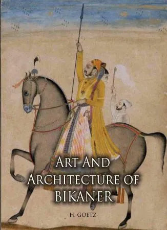 Art and Architecture of Bikaner - Retail Maharaj