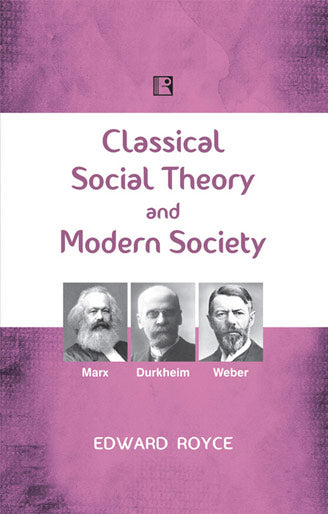 Classical Social Theory and Modern Society (2015) - Retail Maharaj