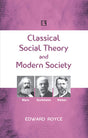 Classical Social Theory and Modern Society (2015) - Retail Maharaj